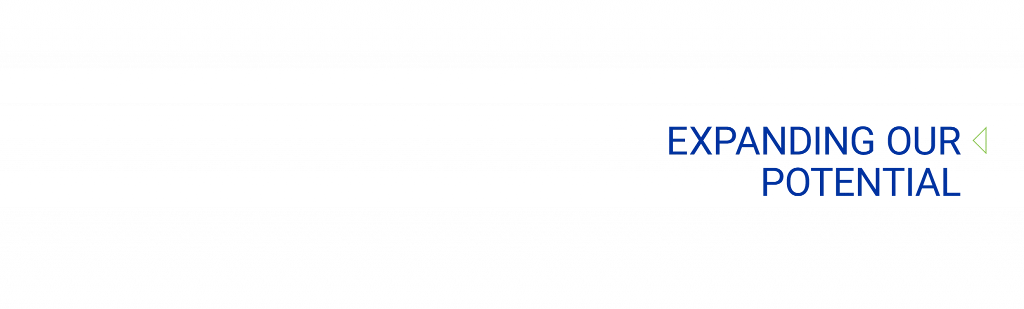 Expanding Our Potential